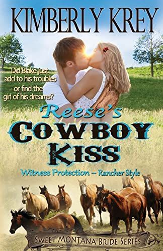 Reese's Cowboy Kiss Witness Protection ~ Rancher Style