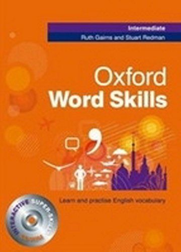 Oxford Word Skills. Intermediate. Per Le Scuole Superiori. Con CD-ROM