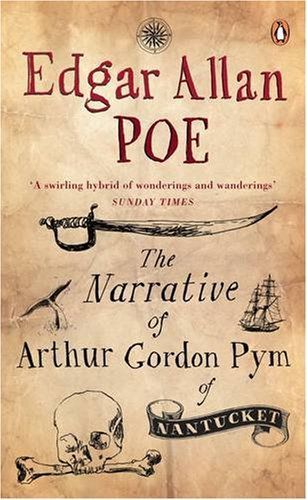 Narrative of Arthur Gordon Pym of Nantucket