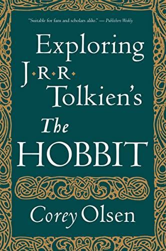 Exploring J. R. R. Tolkien's the Hobbit