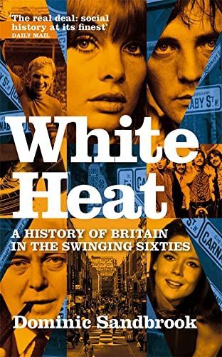 White Heat 1964-1970