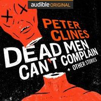 Dead Men Can't Complain and Other Stories