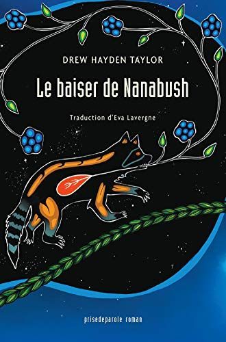 Baiser De Nanabush (Le).