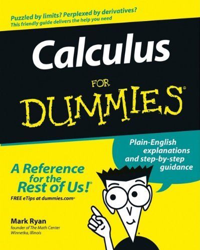 Calculus For Dummies