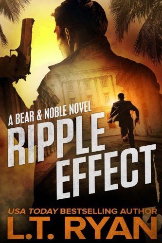 Ripple Effect (Bear and Noble One)