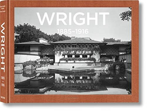 Frank Lloyd Wright - Complete Works, 1885-1916