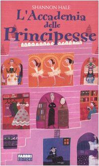 L'accademia delle principesse