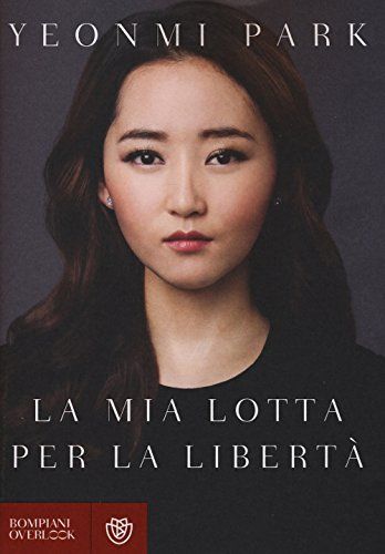 La mia lotta per la libertà