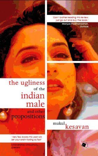 The Ugliness of the Indian Male