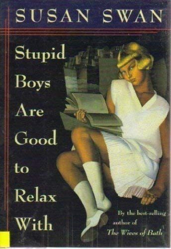 Stupid Boys Are Good to Relax With