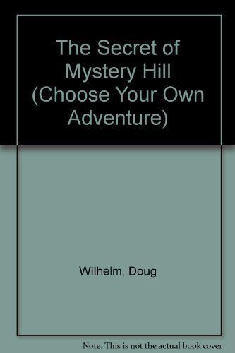 SECRET OF MYSTERY HILL, THE
