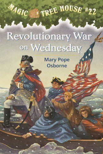 Magic Tree House #22: Revolutionary War on Wednesday (A Stepping Stone Book(TM)) by Osborne, Mary Pope (2000) Paperback