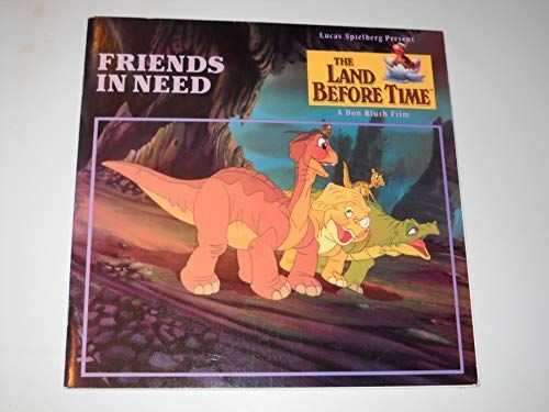 Friends in Need (The Land Before Time) (Land Before Time)