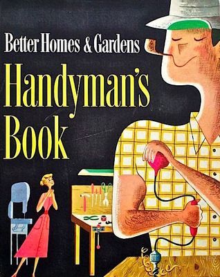Better Homes & Gardens Handyman's Book