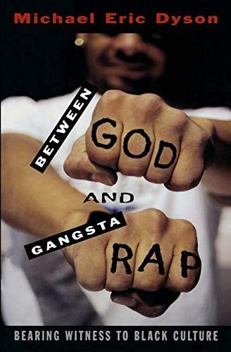 Between God and Gangsta Rap