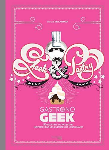 Geek and pastry