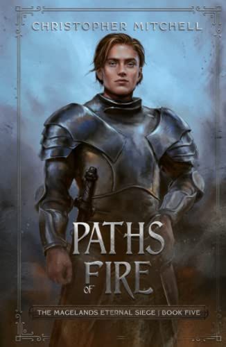 Paths of Fire