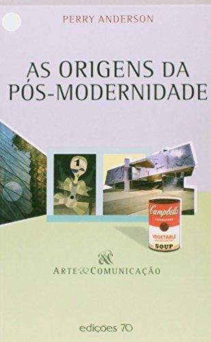 As origens da Pós-modernidade