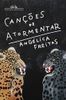 Canções De Atormentar