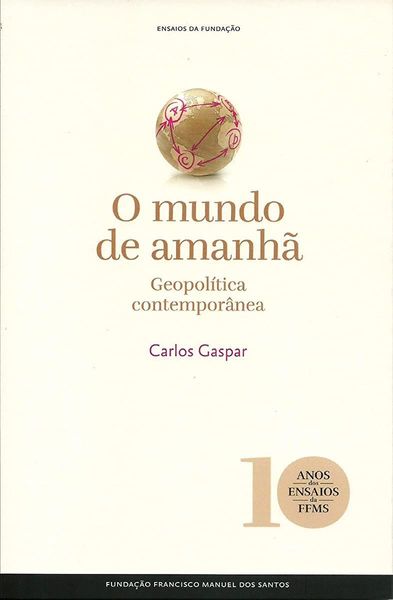 O Mundo de Amanhã – Geopolítica Contemporânea