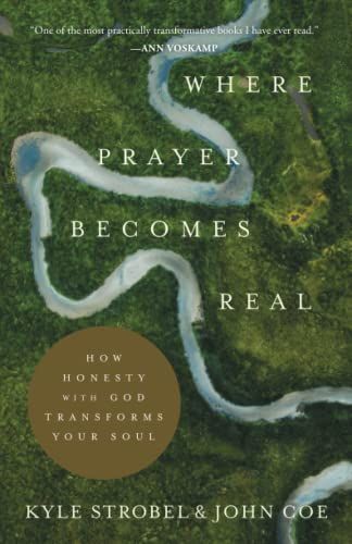 Where Prayer Becomes Real