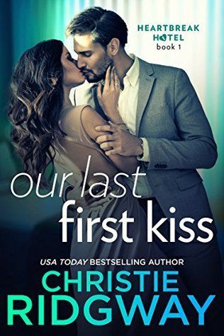 Our Last First Kiss