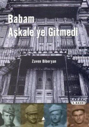 Babam Aşkale'ye gitmedi