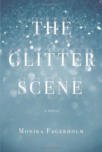 The glitter scene