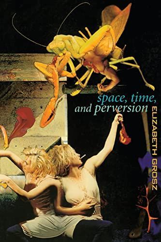 Space, Time, and Perversion