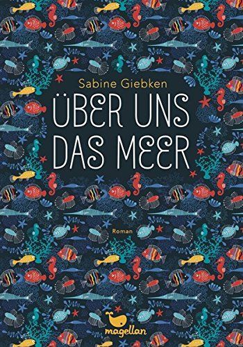 Über uns das Meer