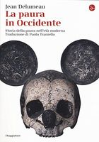 La paura in Occidente. Storia della paura nell'età moderna