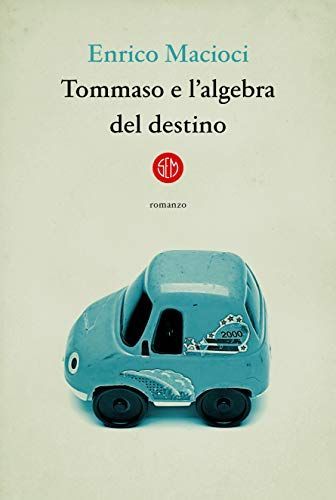 Tommaso e l'algebra del destino