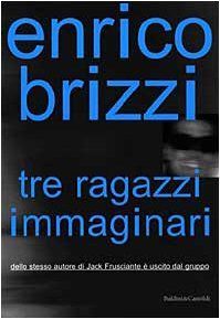 Ragazzi Imaginari (Romanzi e racconti)