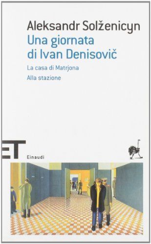 Una giornata di Ivan Denisovic-La casa di Matrjona-Alla stazione