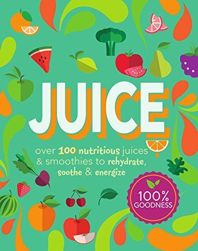 Juice (Cook for Health)