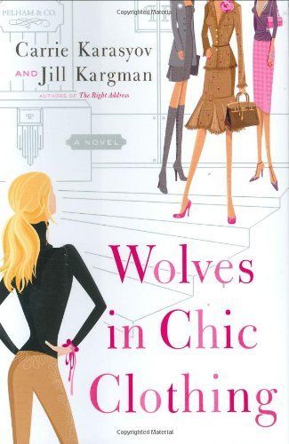 Wolves in Chic Clothing