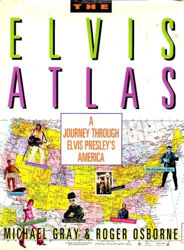 The Elvis Atlas