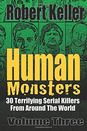 Human Monsters Volume 3
