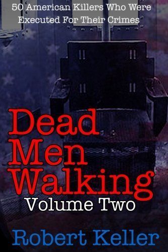 Dead Men Walking Volume 2