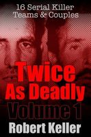 Twice As Deadly Volume 1