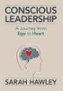 Conscious Leadership