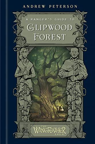 A Ranger's Guide to Glipwood Forest