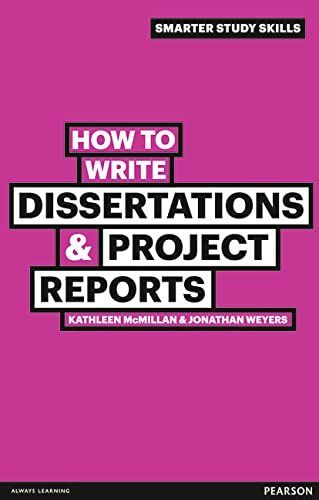 How to write dissertations and project reports