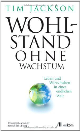 Wohlstand ohne Wachstum