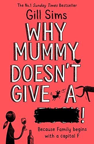 Why Mummy Doesn't Give A ...