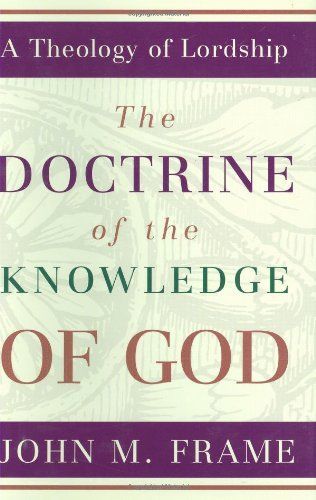 The Doctrine of the Knowledge of God