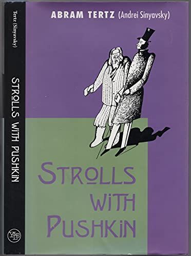 Strolls with Pushkin (Russian Literature and Thought Series)