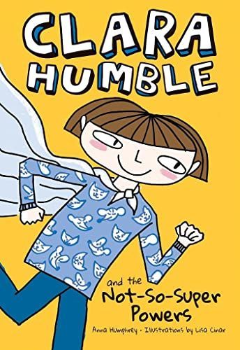 Clara Humble and the not-so-super powers