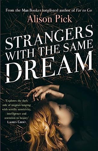 Strangers with the Same Dream