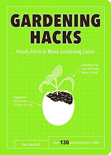 Gardening Hacks